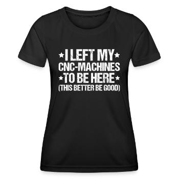 Cutting machine operator Turner Milling cutter CNC machinist - Women's Functional T-Shirt - black - Front - AI Model Female 172 light (172cm)
