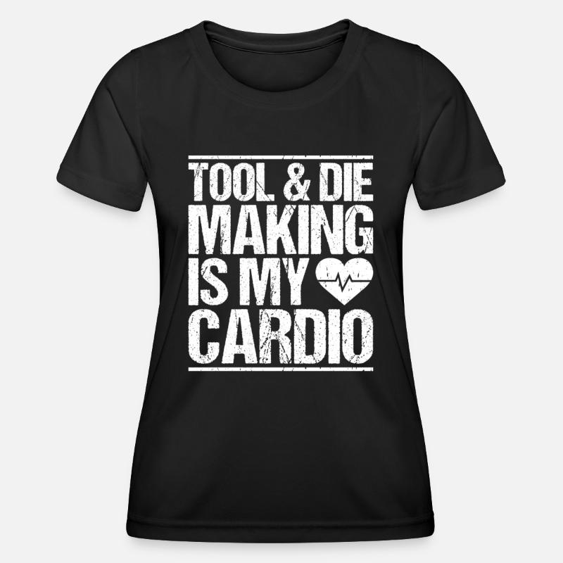 Tool Mechanic Toolmaker Tool & Die Maker - Women's Functional T-Shirt - black