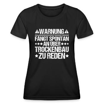 Trockenbaumonteur Trockenbau Drywaller - Frauen Funktions-T-Shirt - Schwarz - Vorne - AI Model Female 172 light (172cm)