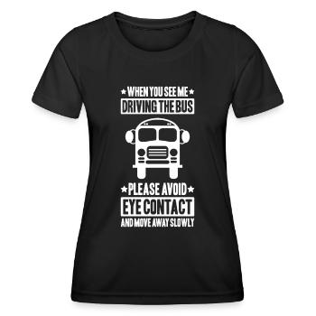 Bus Driver Bus Driver Busman School Bus Driver - Women's Functional T-Shirt - black - Front - AI Model Female 172 light (172cm)