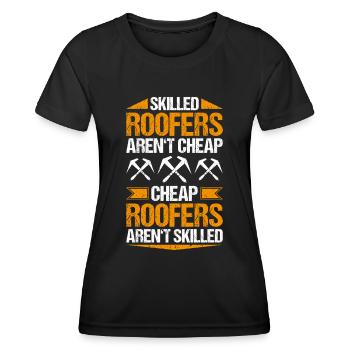 Roofer Roofing Roofing Roofing Roofers Roofing - Women's Functional T-Shirt - black - Front - AI Model Female 172 light (172cm)