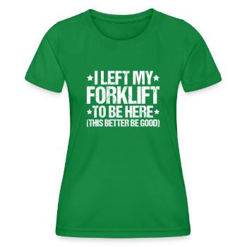 Forklift Driver Forklift Operator - Women's Functional T-Shirt - kelly green - Front - AI Model Female 172 dark (172cm)