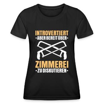 Zimmerer Zimmermann Zimmerei Carpenter Carpentry - Frauen Funktions-T-Shirt - Schwarz - Vorne - AI Model Female 172 light (172cm)