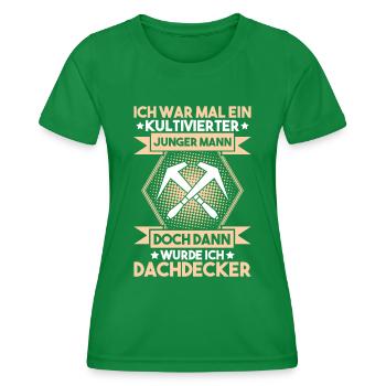Dachdecker Dachdeckerei Dachdecken Roofer Roofing - Frauen Funktions-T-Shirt - Kelly Green - Vorne - AI Model Female 172 dark (172cm)