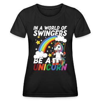 In A World Of Swingers Be A Unicorn für Einhorn - Frauen Funktions-T-Shirt - Schwarz - Vorne - AI Model Female 172 light (172cm)