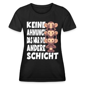 Keine Ahnung Das War Die Andere Schicht Affen - Frauen Funktions-T-Shirt - Schwarz - Vorne - AI Model Female 172 light (172cm)