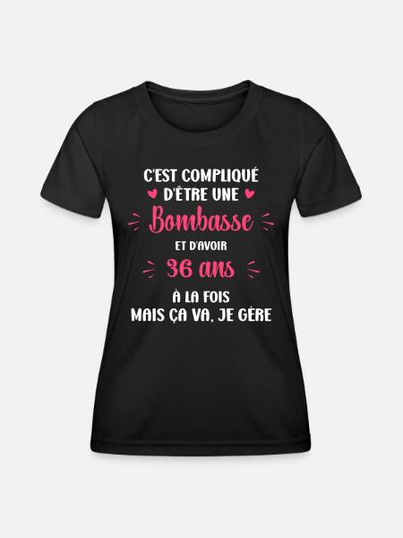 Bombasse et 36 ans - T-shirt sport Femme - noir