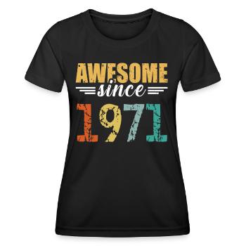 Tout simplement génial depuis 1971 - toujours imbattable - T-shirt sport Femme - noir - Devant - AI Model Female 172 light (172cm)