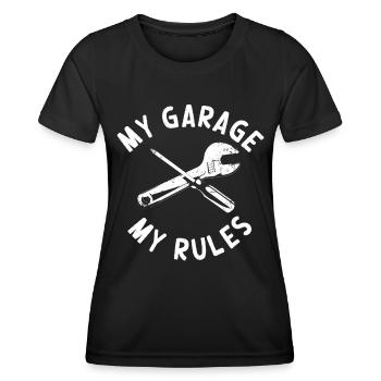My Garage My Rules Lustiger Werkstatt Spruch - Frauen Funktions-T-Shirt - Schwarz - Vorne - AI Model Female 172 light (172cm)