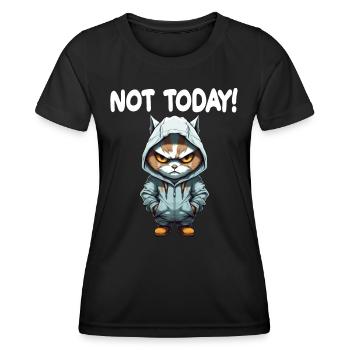 Not Today Katze Schlechte Laune - Frauen Funktions-T-Shirt - Schwarz - Vorne - AI Model Female 172 light (172cm)