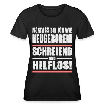 Montags Bin Ich Wie Neugeboren Schreiend - Frauen Funktions-T-Shirt - Schwarz - Vorne - AI Model Female 172 light (172cm)