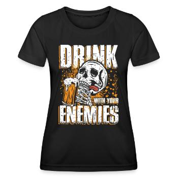 Drink with your enemies - Women's Functional T-Shirt - black - Front - AI Model Female 172 light (172cm)