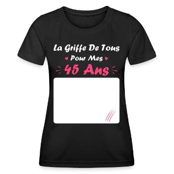 la griffe de tous pour mes 45ans - T-shirt sport Femme - noir - Devant - AI Model Female 172 light (172cm)
