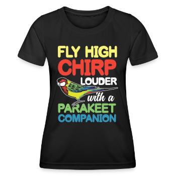Chirp Louder With A Parakeet Companion - Frauen Funktions-T-Shirt - Schwarz - Vorne - AI Model Female 172 light (172cm)