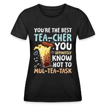 You’re The Best Tea-cher für einen Bubble Tea - Frauen Funktions-T-Shirt - Schwarz - Vorne - AI Model Female 172 light (172cm)
