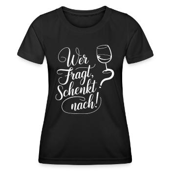 Wer fragt schenkt nach - Frauen Funktions-T-Shirt - Schwarz - Vorne - AI Model Female 172 light (172cm)