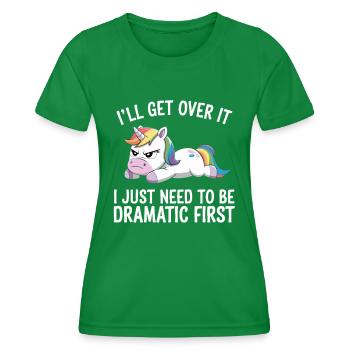 Je vais m’en remettre, je dois d’abord être dramatique - T-shirt sport Femme - vert - Devant - AI Model Female 172 dark (172cm)