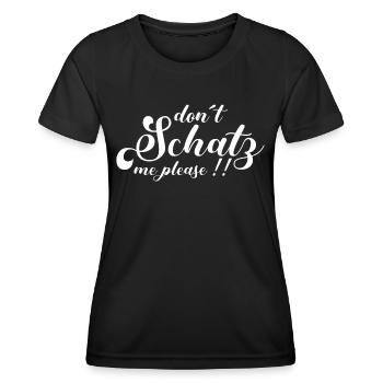 Don´t Schatz me Please - Frauen Funktions-T-Shirt - Schwarz - Vorne - AI Model Female 172 light (172cm)