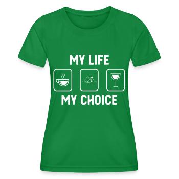 My Life My Choice - Wine - Camping Tent - - Women's Functional T-Shirt - kelly green - Front - AI Model Female 172 dark (172cm)