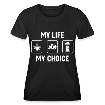 Mein Leben, meine Wahl - Bier - Camping Wohnwagen - Frauen Funktions-T-Shirt - Schwarz - Vorne - AI Model Female 172 light (172cm)