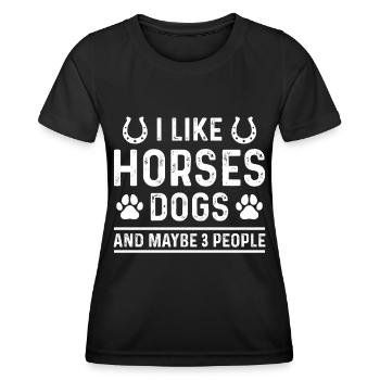 Ich mag Pferde, Hunde und vielleicht 3 Menschen - Frauen Funktions-T-Shirt - Schwarz - Vorne - AI Model Female 172 light (172cm)
