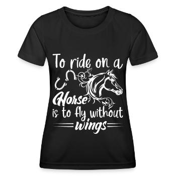 Monter à cheval, c’est comme monter sans ailes. - T-shirt sport Femme - noir - Devant - AI Model Female 172 light (172cm)