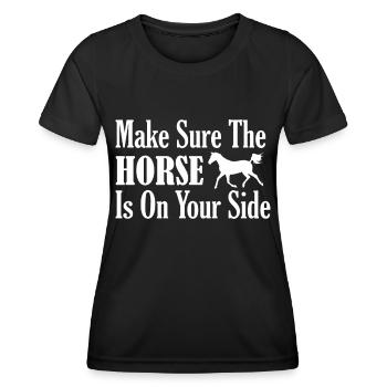 Assurez-vous que le cheval est de votre côté - T-shirt sport Femme - noir - Devant - AI Model Female 172 light (172cm)