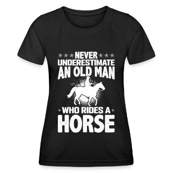 Unterschätze niemals einen alten Mann, der ein Pfe - Frauen Funktions-T-Shirt - Schwarz - Vorne - AI Model Female 172 light (172cm)