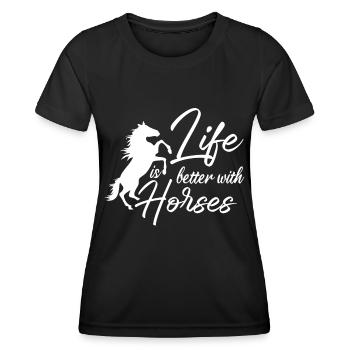 Life is better with horses 9 - - Women's Functional T-Shirt - black - Front - AI Model Female 172 light (172cm)