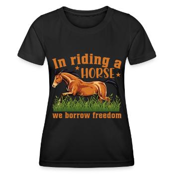 When riding a horse, we borrow the free - Women's Functional T-Shirt - black - Front - AI Model Female 172 light (172cm)