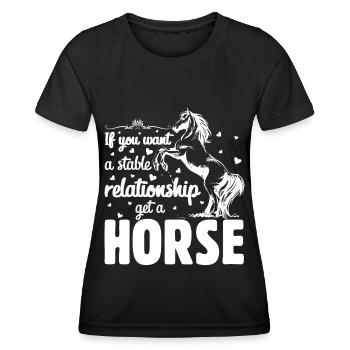 If you want a stable relationship, get - Women's Functional T-Shirt - black - Front - AI Model Female 172 light (172cm)