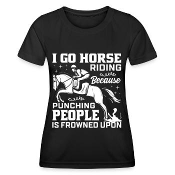 I go horseback riding because it's frowned upon to meet people. - Women's Functional T-Shirt - black - Front - AI Model Female 172 light (172cm)