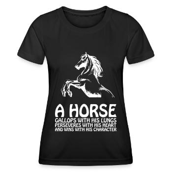 A horse gallops with its lungs and stops with the - Women's Functional T-Shirt - black - Front - AI Model Female 172 light (172cm)