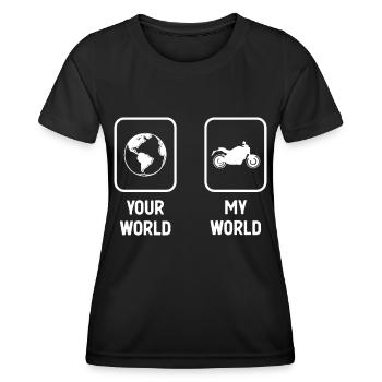 Deine Welt Meine Welt - Motorrad - - Frauen Funktions-T-Shirt - Schwarz - Vorne - AI Model Female 172 light (172cm)