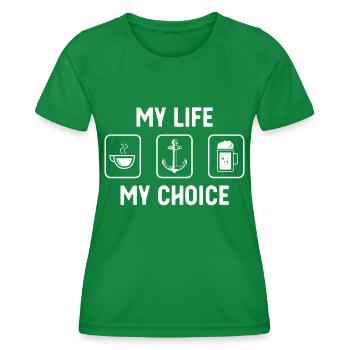 Mein Leben Meine Wahl - Bier - Anker - - Frauen Funktions-T-Shirt - Kelly Green - Vorne - AI Model Female 172 dark (172cm)