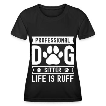 La vie de gardien de chien professionnel est ruff - T-shirt sport Femme - noir - Devant - AI Model Female 172 light (172cm)
