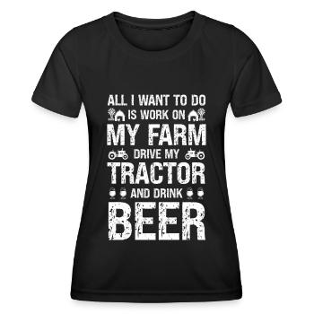 Alles, was ich will, ist auf meiner Farm arbeiten, - Frauen Funktions-T-Shirt - Schwarz - Vorne - AI Model Female 172 light (172cm)