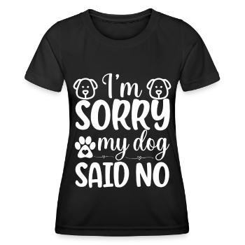 Désolé, mon chien a dit non - Hun - T-shirt sport Femme - noir - Devant - AI Model Female 172 light (172cm)