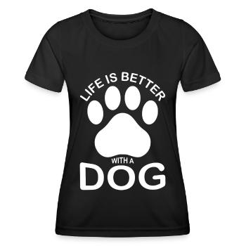 Das Leben ist besser mit einem Hund -(DO) - Frauen Funktions-T-Shirt - Schwarz - Vorne - AI Model Female 172 light (172cm)