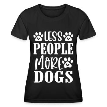 Fewer people, more dogs - Paws - Women's Functional T-Shirt - black - Front - AI Model Female 172 light (172cm)
