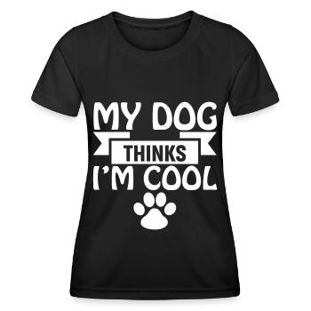 My dog thinks I'm cool - white - Women's Functional T-Shirt - black - Front - AI Model Female 172 light (172cm)