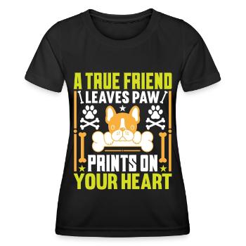 A true friend leaves paw prints in the - Women's Functional T-Shirt - black - Front - AI Model Female 172 light (172cm)