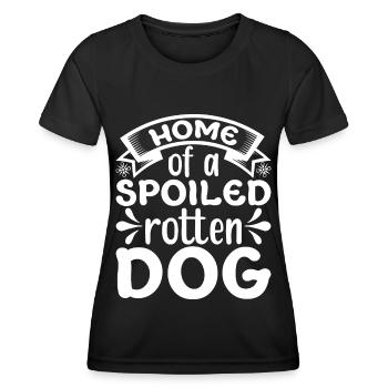 The home of a spoiled, lazy dog - Women's Functional T-Shirt - black - Front - AI Model Female 172 light (172cm)