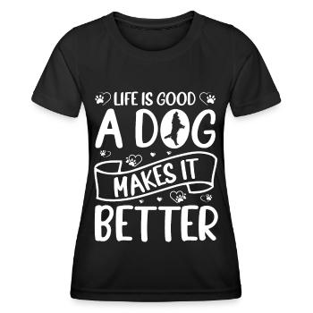 Das Leben ist gut - ein Hund macht es besser - wei - Frauen Funktions-T-Shirt - Schwarz - Vorne - AI Model Female 172 light (172cm)