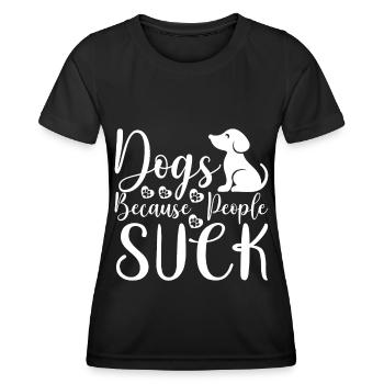 Hunde sind scheiße, weil Menschen scheiße sind - Frauen Funktions-T-Shirt - Schwarz - Vorne - AI Model Female 172 light (172cm)
