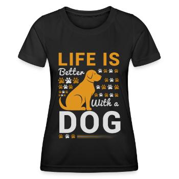 Das Leben ist besser mit einem Hund - Golden Dog u - Frauen Funktions-T-Shirt - Schwarz - Vorne - AI Model Female 172 light (172cm)