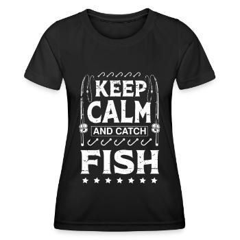 Ruhig bleiben und Fische fangen - (2) - Frauen Funktions-T-Shirt - Schwarz - Vorne - AI Model Female 172 light (172cm)