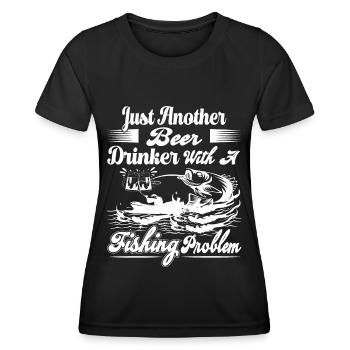 Just another beer drinker with a fishing problem - Women's Functional T-Shirt - black - Front - AI Model Female 172 light (172cm)