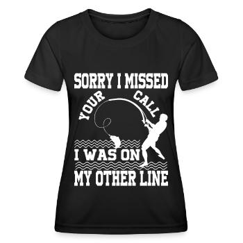 Tut mir leid, dass ich deinen Anruf verpasst habe, - Frauen Funktions-T-Shirt - Schwarz - Vorne - AI Model Female 172 light (172cm)