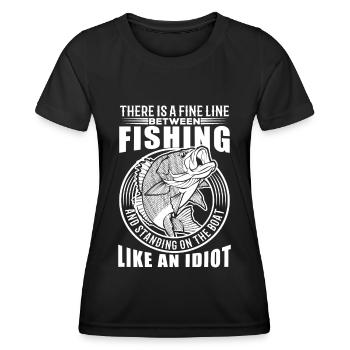 Es ist ein schmaler Grat zwischen Angeln und auf d - Frauen Funktions-T-Shirt - Schwarz - Vorne - AI Model Female 172 light (172cm)